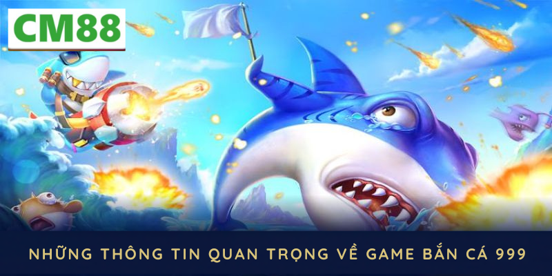 Hướng dẫn chi tiết cách chơi Bắn Cá 999